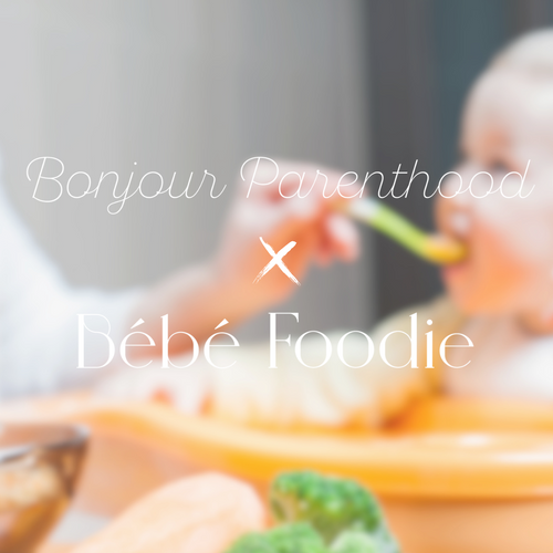 Bébé Foodie and Bonjour Parenthood: A Shared Vision for Intuitive Parenting